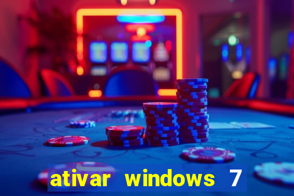 ativar windows 7 pelo cmd